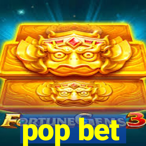 pop bet